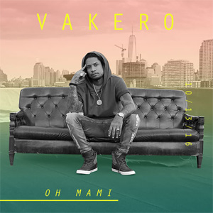 Disco Oh Mami de Vakero