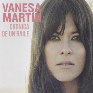 Disco Crónica De Un Baile de Vanesa Martín
