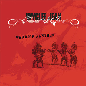 Disco Warrior's Anthem de Wyclef Jean