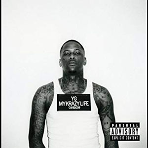 Disco My Krazy Life de YG