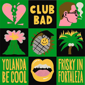Disco Frisky in Forteleza de Yolanda Be Cool