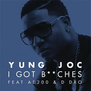 Disco I Got B*****S de Yung Joc