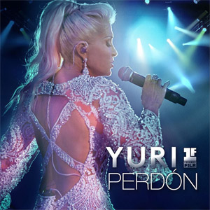 Disco Perdón de Yuri